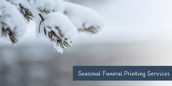 Seasonal Funeral Printing Services